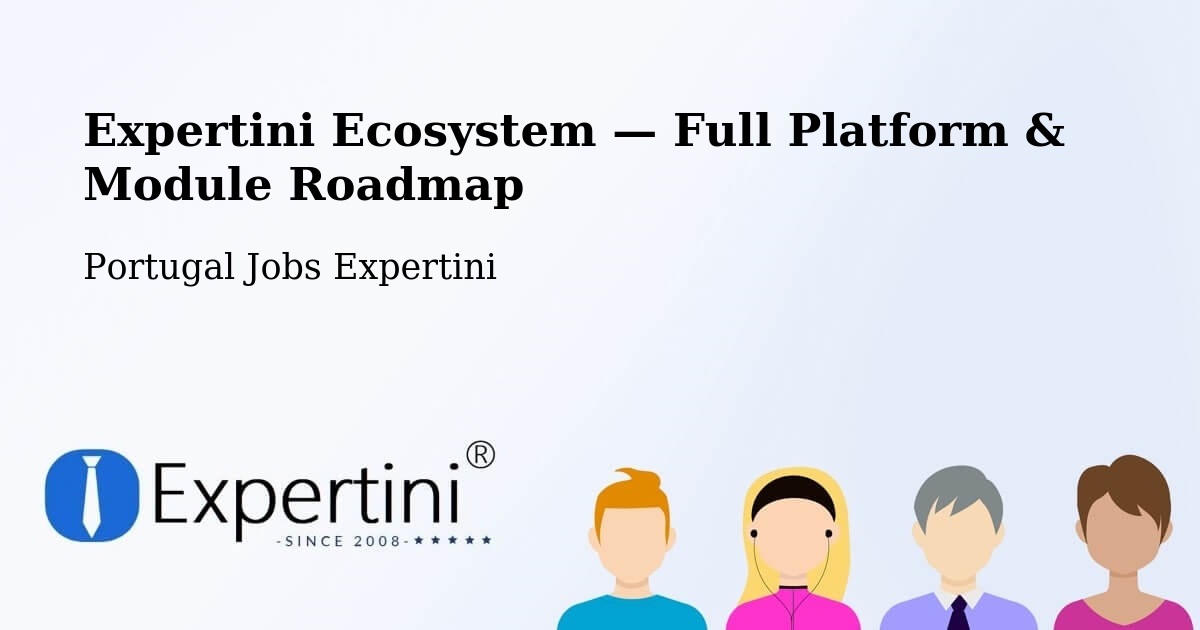 Expertini Ecosystem — Full Platform & Module Roadmap – Faro