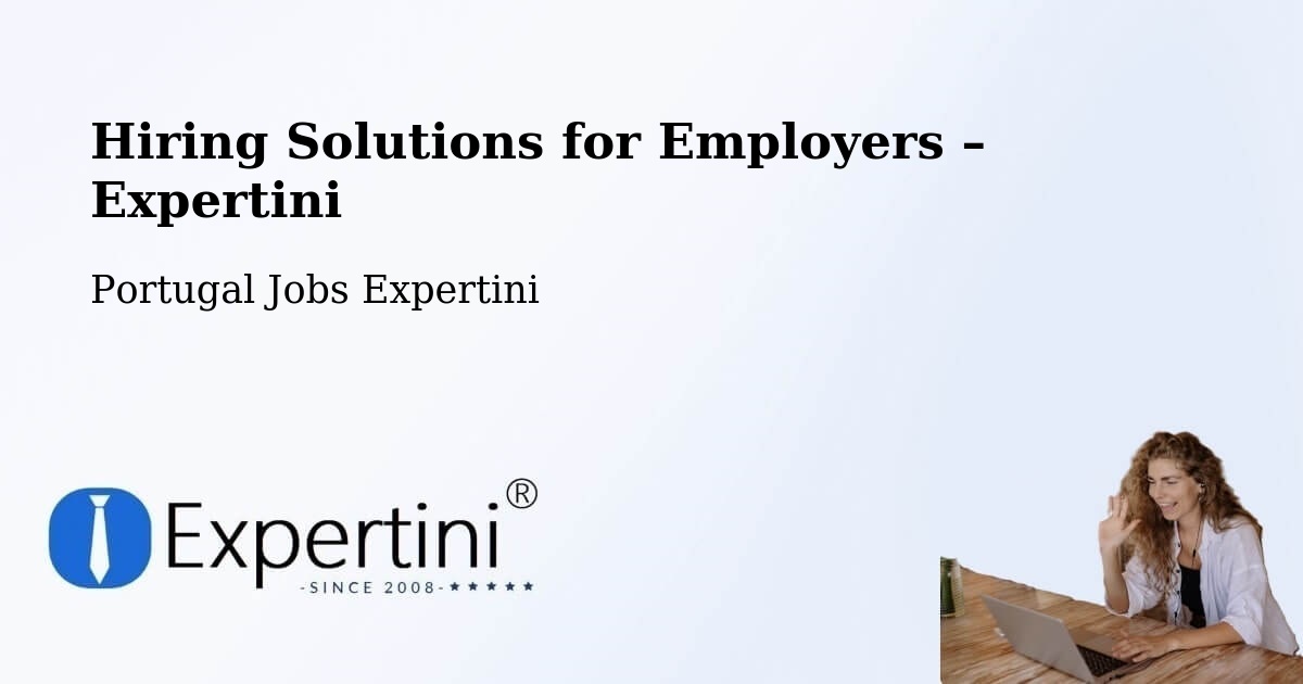 Hiring Solutions for Employers in Faro - Faro, Portugal Jobs Expertini