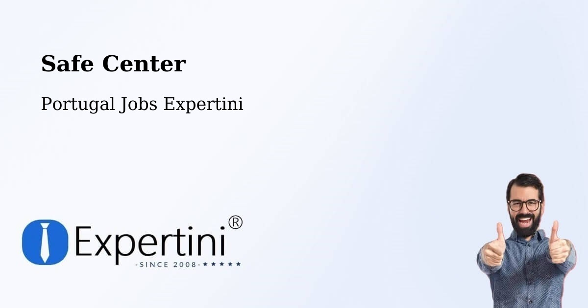 Safety Center – Faro - Portugal Jobs Expertini